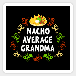 Nacho Average Grandma Sticker